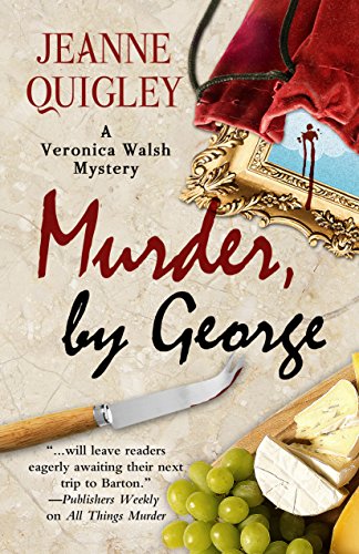 cover image Murder, by George: A Veronica Walsh Mystery