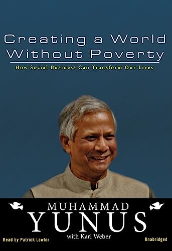 cover image Creating a World Without Poverty: How Social Business Can Transform Our Lives