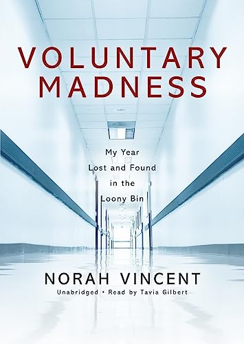 cover image Voluntary Madness: My Year Lost and Found in the Loony Bin
