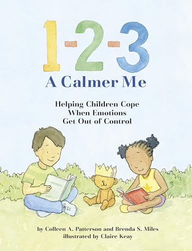 cover image 1-2-3 A Calmer Me: Helping Children Cope When Emotions Get Out of Control