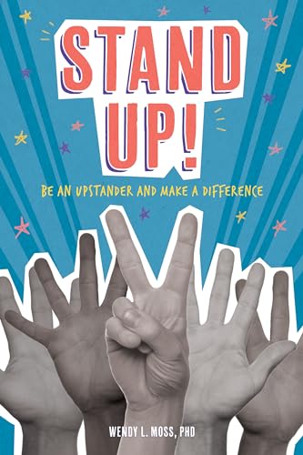 cover image Stand Up! Be an Upstander and Make a Difference