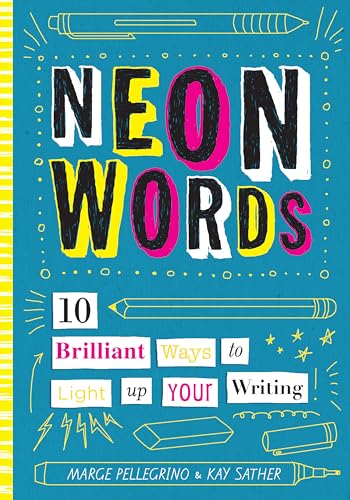 cover image Neon Words: 10 Brilliant Ways to Light Up Your Writing