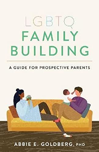 cover image LGBTQ Family Building: A Guide for Prospective Parents