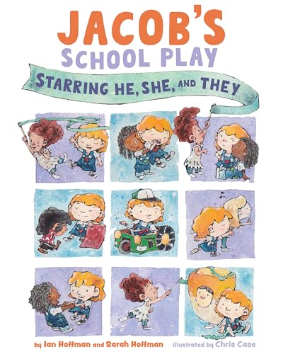 cover image Jacob’s School Play: Starring He, She, and They