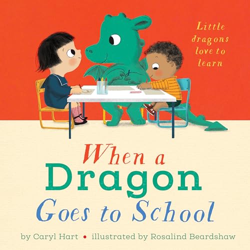cover image When a Dragon Goes to School