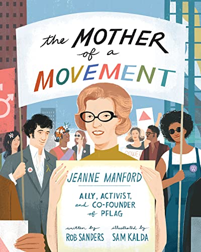 cover image The Mother of a Movement: Jeanne Manford— Ally, Activist, and Co-founder of PFLAG