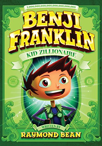cover image Benji Franklin: Kid Zillionaire