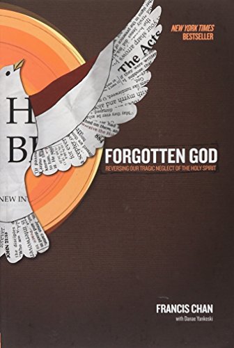 cover image Forgotten God: Reversing Our Tragic Neglect of the Holy Spirit