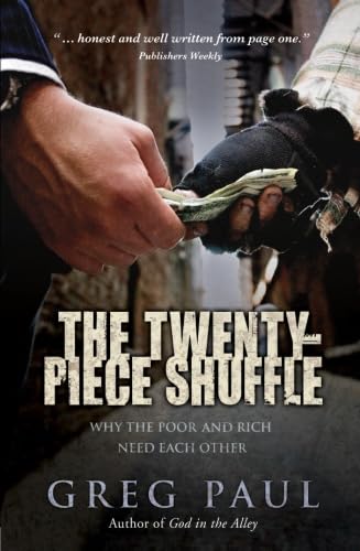 cover image The Twenty-Piece Shuffle: Why the Rich and Poor Need Each Other