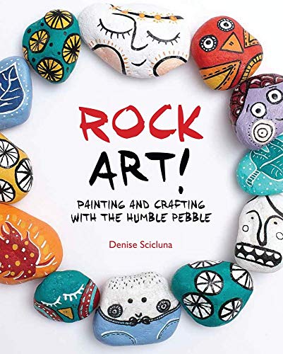 cover image Rock Art! Painting and Crafting with the Humble Pebble
