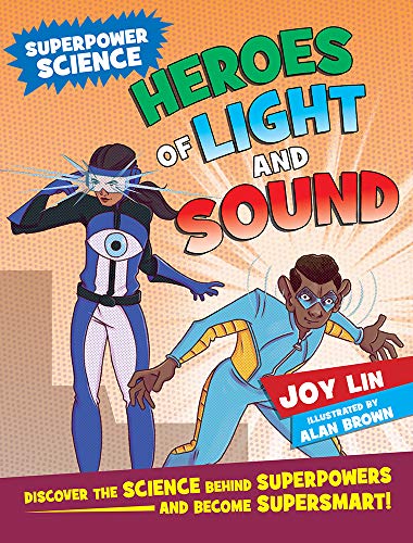 cover image Heroes of Light and Sound (Superpower Science) 