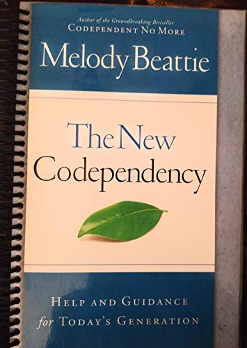 cover image The New Codependency: Help and Guidance for Today's Generation