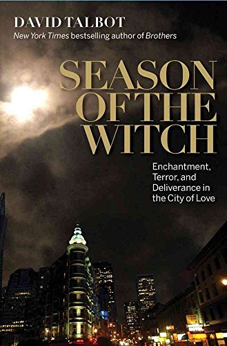cover image Season of the Witch: Enchantment, Terror, and Deliverance in the City of Love