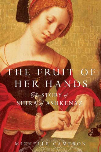 cover image The Fruit of Her Hands: The Story of Shira of Ashkenaz