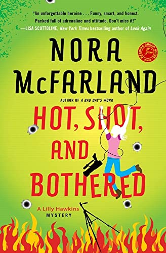 cover image Hot, Shot, and Bothered