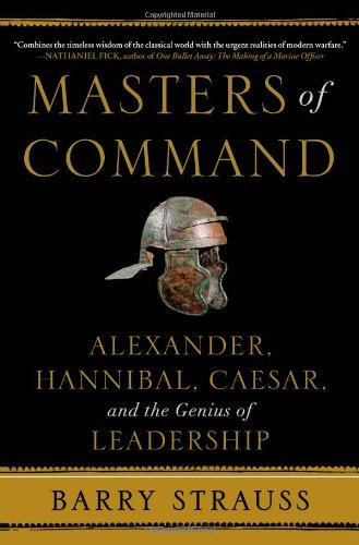 cover image Masters of Command: Alexander, Hannibal, Caesar, and the Genius of Leadership