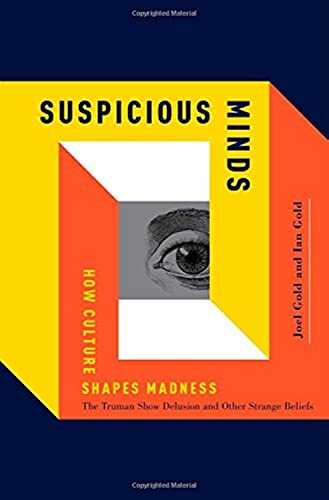 cover image Suspicious Minds: How Culture Shapes Madness