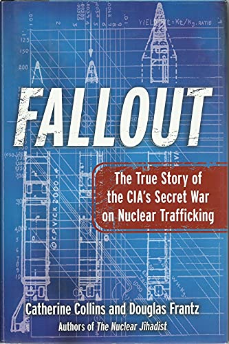 cover image Fallout: The True Story of the CIA’s Secret War on Nuclear Trafficking