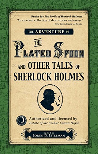 cover image The Adventure of the Plated Spoon and Other Tales of Sherlock Holmes