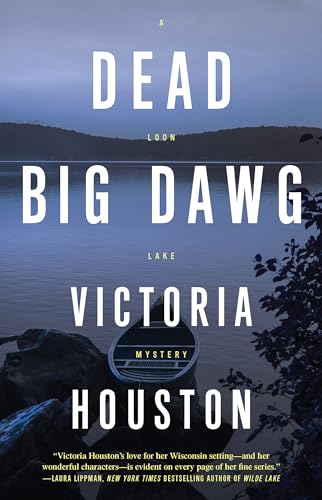 cover image Dead Big Dawg: A Loon Lake Mystery