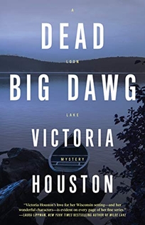 Dead Big Dawg: A Loon Lake Mystery