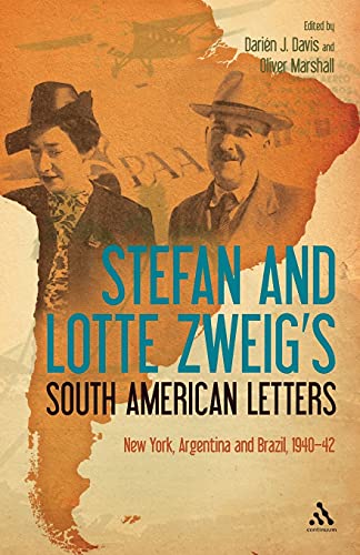 cover image Stefan and Lotte Zweig's South American Letters: New York, Argentina and Brazil, 1940-42