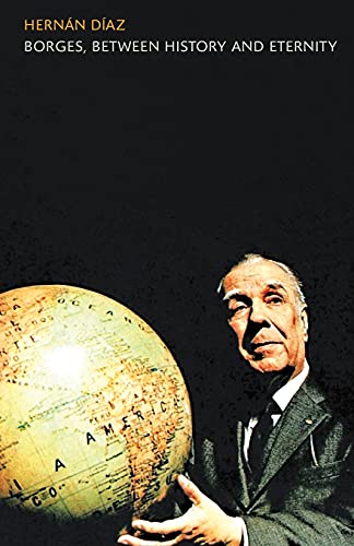 cover image Borges, Between History and Eternity