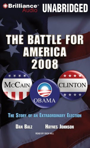cover image The Battle for America 2008: The Storyof an Extraordinary Election