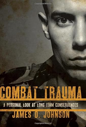 cover image Combat Trauma: A Personal Look at Long-Term Consequences