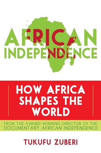 cover image African Independence: How Africa Shapes the World