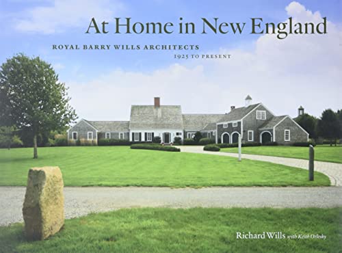 cover image At Home in New England: Royal Barry Wills Architects, 1925 to Present