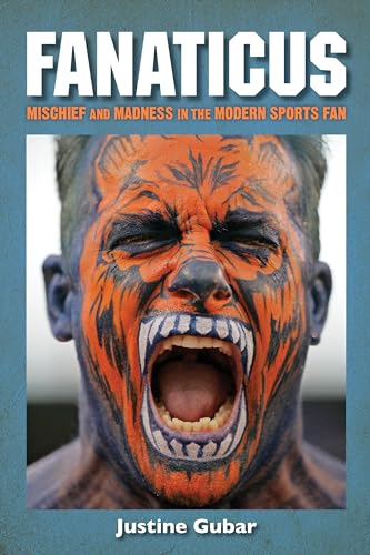 cover image Fanaticus: Mischief and Madness in the Modern Sports Fan