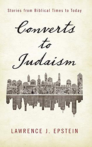 cover image Converts to Judaism: Stories from Biblical Times to Today