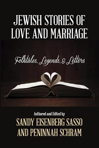 cover image Jewish Stories of Love and Marriage: Folk Tales, Legends, & Letters