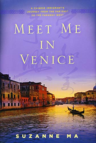 cover image Meet Me in Venice: A Chinese Immigrant's Journey