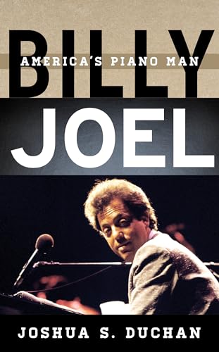 cover image Billy Joel: America’s Piano Man