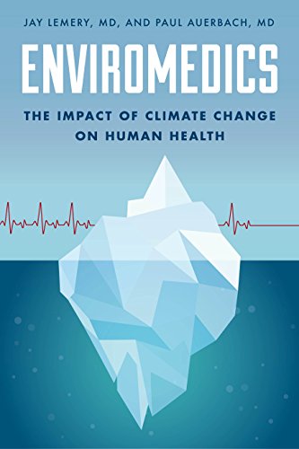 cover image Enviromedics: The Impact of Climate Change on Human Health