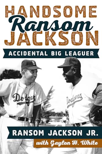 cover image Handsome Ransom Jackson: Accidental Big Leaguer