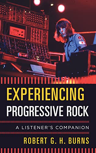 cover image Experiencing Progressive Rock: A Listener’s Companion