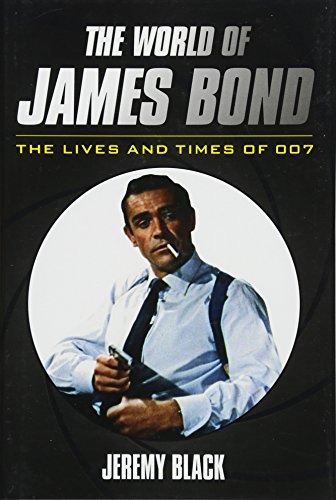 cover image The World of James Bond: The Lives and Times of 007 