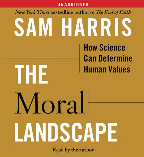 cover image The Moral Landscape: How Science Can Determine Human Values 