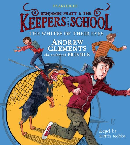 cover image The Whites of Their Eyes: Benjamin Pratt & the Keepers of the School