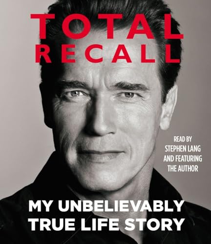 cover image Total Recall: My Unbelievably True Life Story