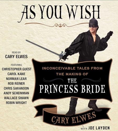 cover image As You Wish: Inconceivable Tales from the Making of ‘The Princess Bride’