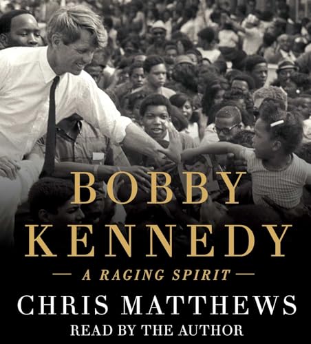 cover image Bobby Kennedy: A Raging Spirit