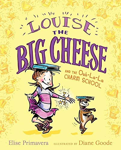 cover image Louise the Big Cheese and the Ooh-La-La Charm School