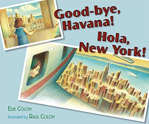 cover image Good-bye, Havana! Hola, New York!