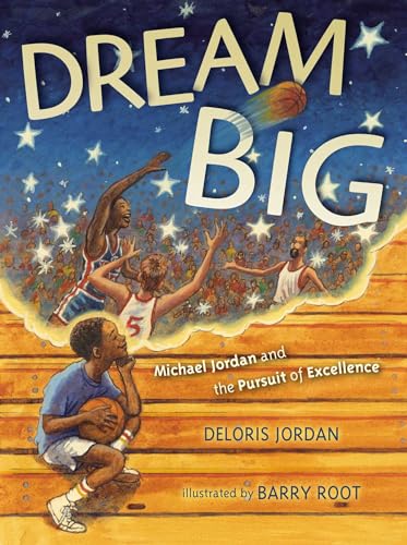 cover image Dream Big: Michael Jordan and the Pursuit of Olympic Gold