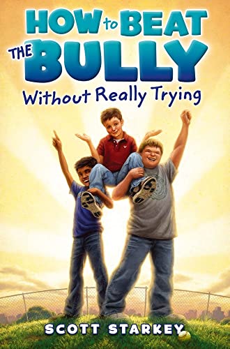 cover image How to Beat the Bully Without Really Trying