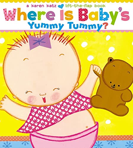 cover image Where Is Baby's Yummy Tummy?